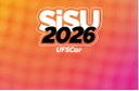 UFSCar divulga lista de aprovados em Primeira Chamada no SiSU 2026